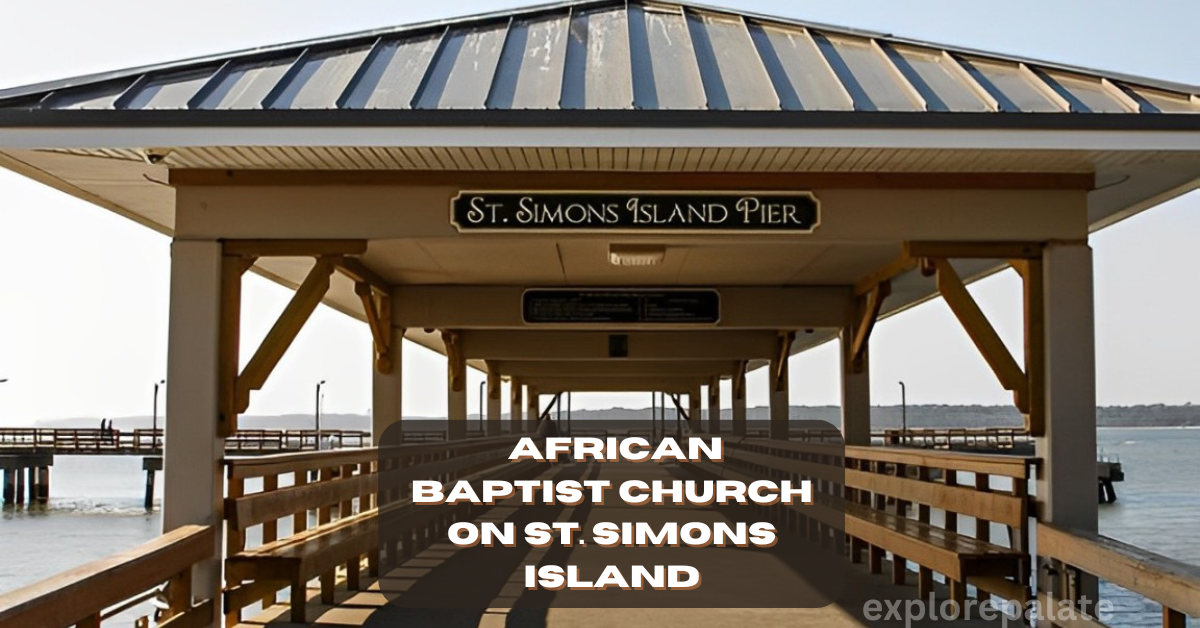 The First African Baptist Church on St. Simons Island
