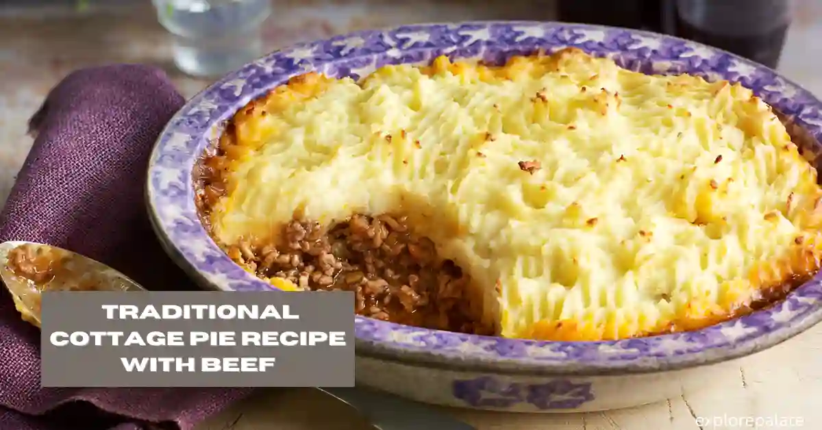 The Best traditional cottage pie recipe with beef